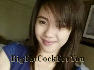 BigFatCockForYou