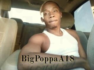 BigPoppaA18