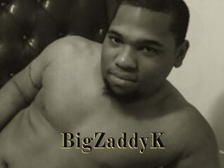 BigZaddyK