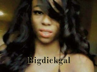 Bigdickgal