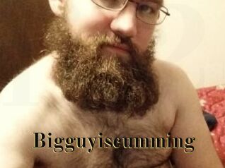 Bigguyiscumming