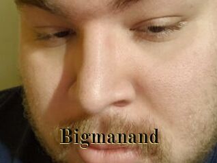 Bigmanand