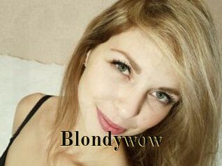 Blondywow