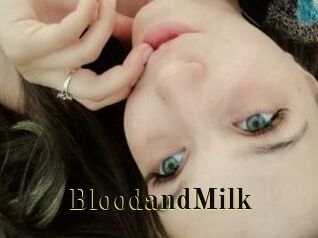 BloodandMilk