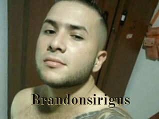 Brandonsirigus