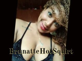 BrunatteHotSquirt