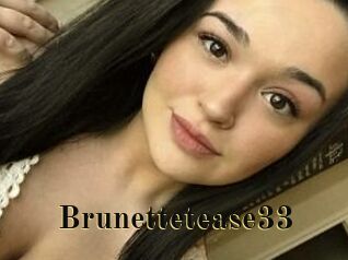 Brunettetease33
