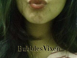 BubblesVixen