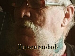 Buccuroobob
