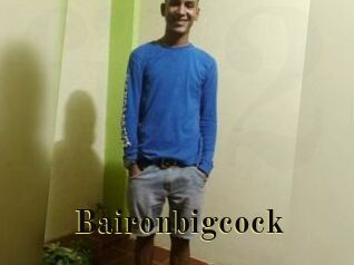 Baironbigcock