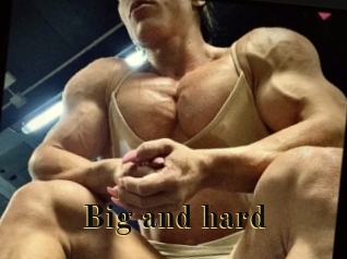 Big_and_hard