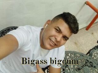 Bigass_bigcum