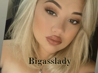 Bigasslady