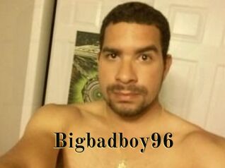 Bigbadboy96