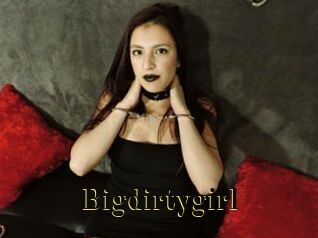 Bigdirtygirl