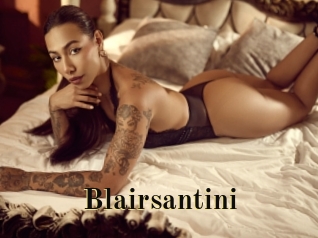 Blairsantini