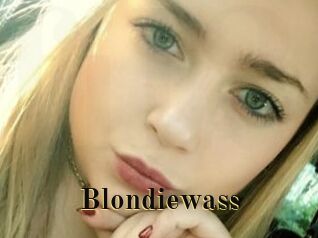 Blondiewass