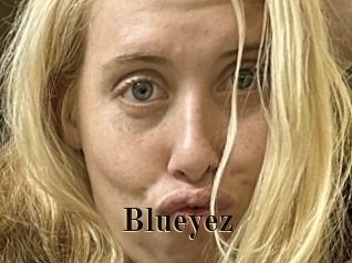 Blueyez