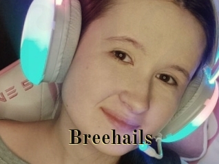 Breehails