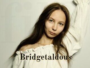 Bridgetaldous