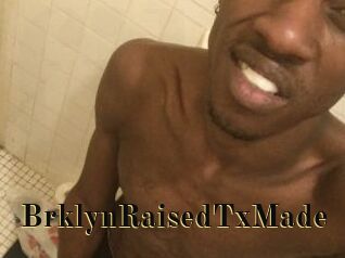 BrklynRaisedTxMade