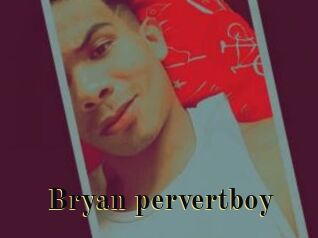 Bryan_pervertboy