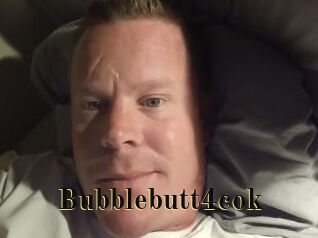 Bubblebutt4cok