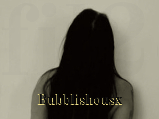 Bubblishousx