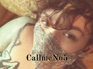 CallmeNo5