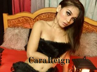 CaraReign