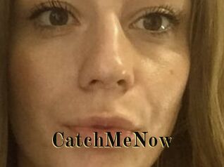 CatchMeNow