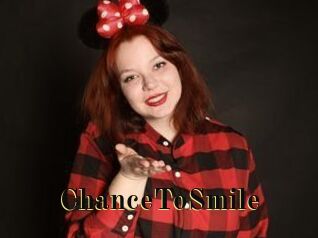 ChanceToSmile