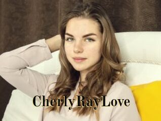 CherlyRayLove