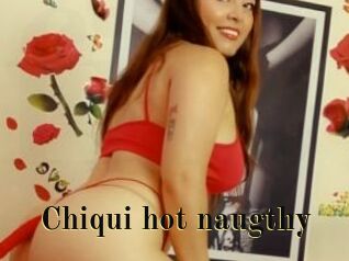 Chiqui_hot_naugthy