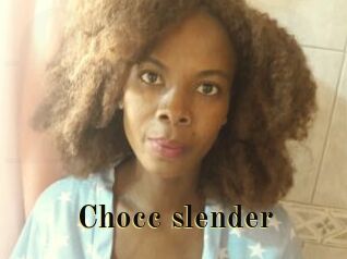 Chocc_slender