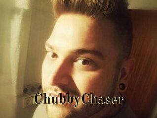 ChubbyChaser