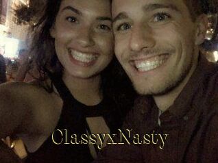 ClassyxNasty