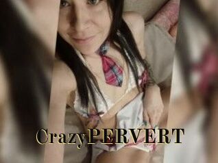 CrazyPERVERT