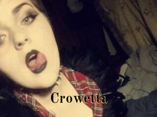 Crowetta