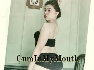 CumInMyMouth