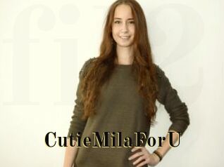 CutieMilaForU