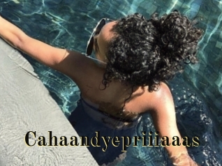 Cahaandyepriiiaaas