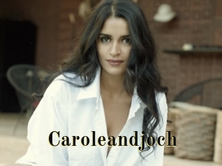Caroleandjoch