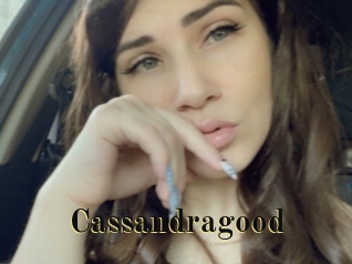 Cassandragood