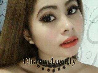 Charm4uonly