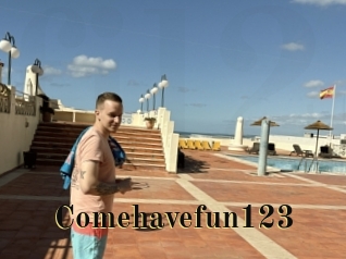 Comehavefun123