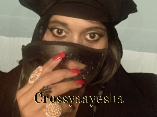 Crossyaayesha