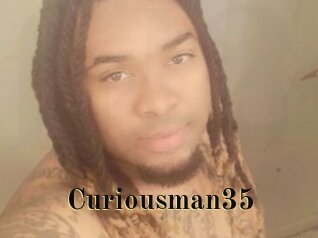 Curiousman35