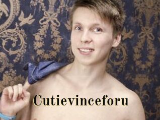 Cutievinceforu