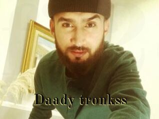 Daady_tronkss
